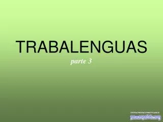 trabalenguas parte 3