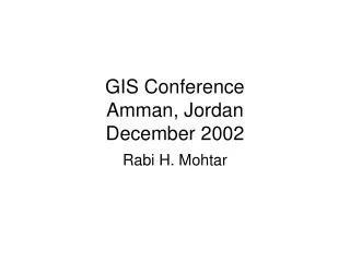 GIS Conference Amman, Jordan December 2002