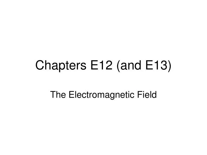 chapters e12 and e13