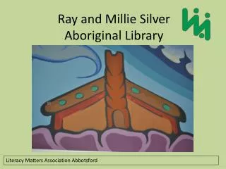 Ray and Millie Silver Aboriginal Library