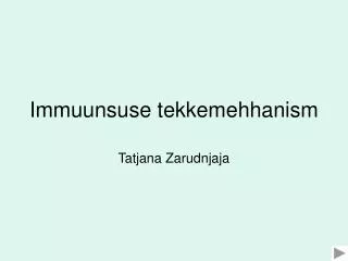 immuunsuse tekkemehhanism