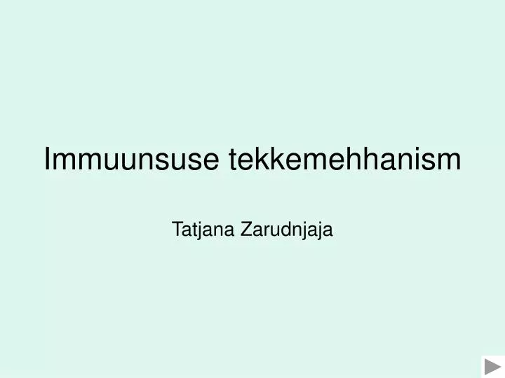 immuunsuse tekkemehhanism