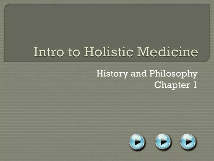 intro to holistic medicine