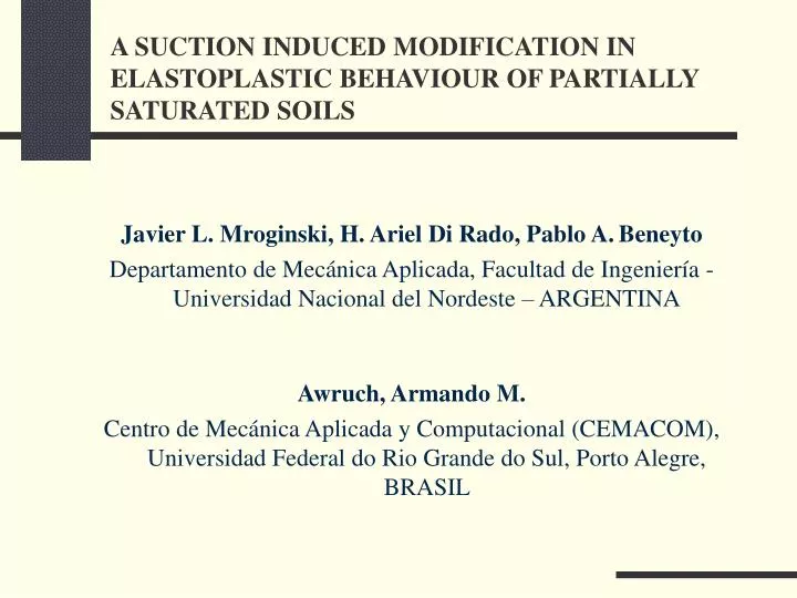 a suction induced modification in elastoplastic behaviour of partially saturated soils