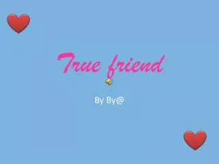 true friend