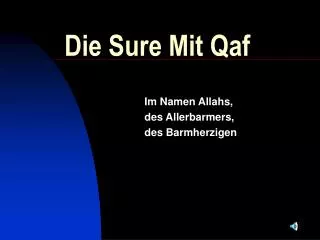 die sure mit qaf