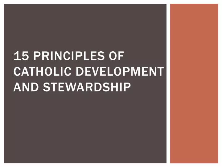 15 principles of catholic development and stewardship