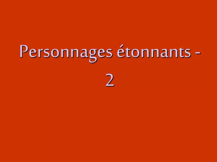 personnages tonnants 2