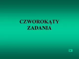 czworok ty zadania