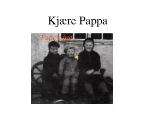 kj re pappa