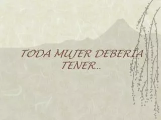 toda mujer deber a tener