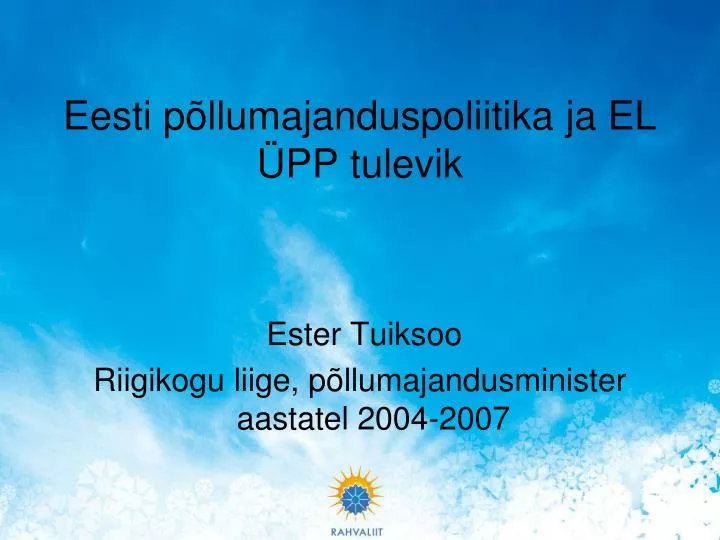 eesti p llumajanduspoliitika ja el pp tulevik