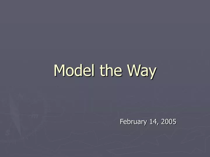 model the way