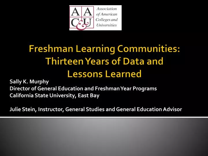 freshman learning communities thirteen years of data and lessons learned