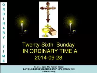 Twenty-Sixth Sunday IN ORDINARY TIME A 2014-09-28