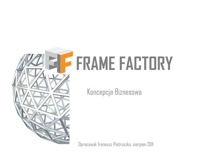 frame factory