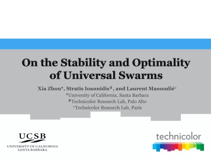 on the stability and optimality of universal swarms