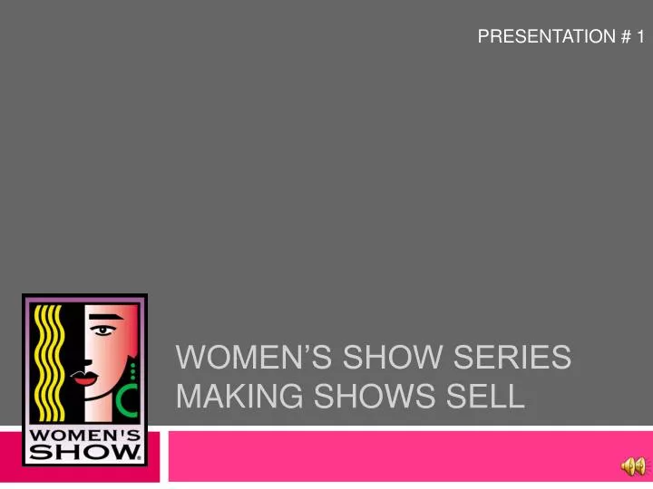 women s show series making shows sell