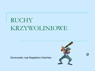 ruchy krzywoliniowe
