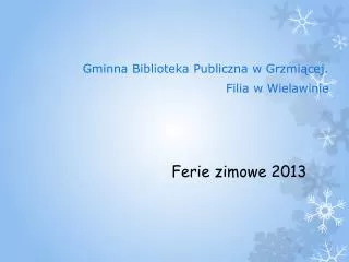 ferie zimowe 2013