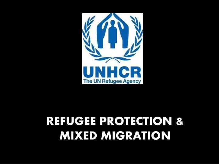 refugee protection mixed migration