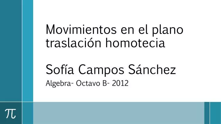 movimientos en el plano traslaci n homotecia sof a campos s nchez