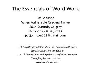 Catching Readers Before They Fall: Supporting Readers Who Struggle, Johnson &amp; Keier,