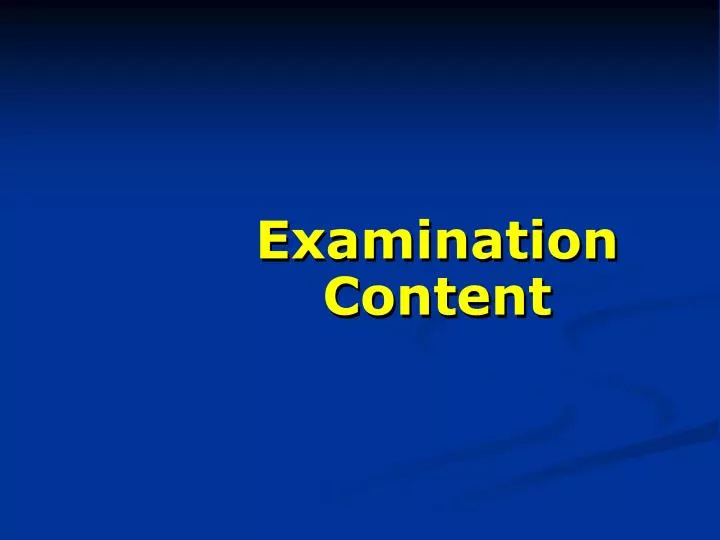 examination content