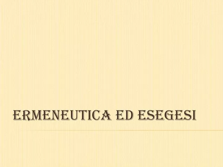 ermeneutica ed esegesi