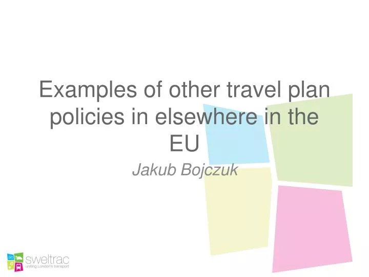examples of other travel plan policies in elsewhere in the eu