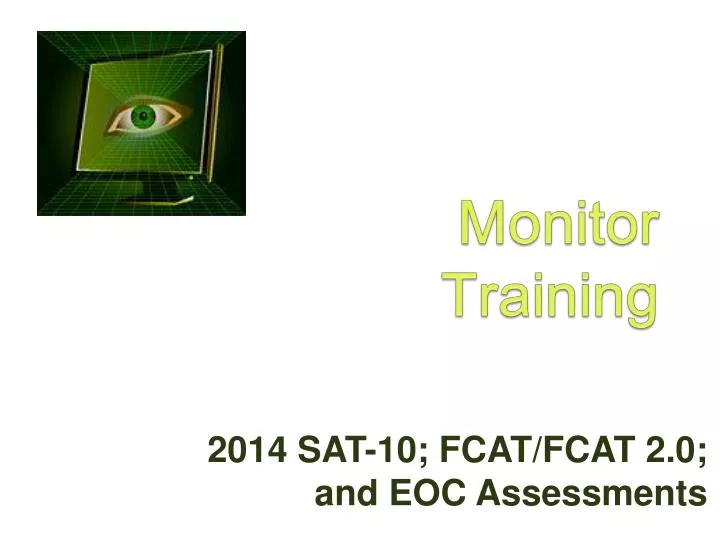 monitor training