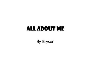 all about me