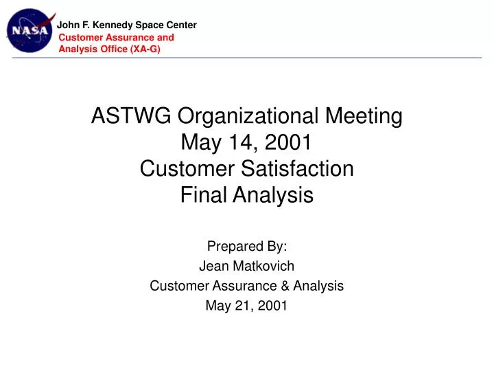 astwg organizational meeting may 14 2001 customer satisfaction final analysis