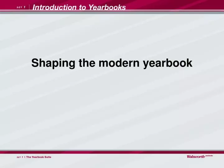 shaping the modern yearbook