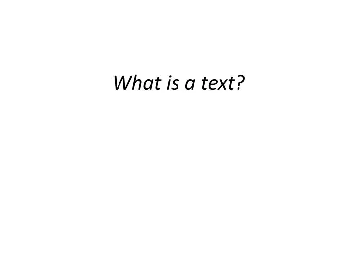 what is a text