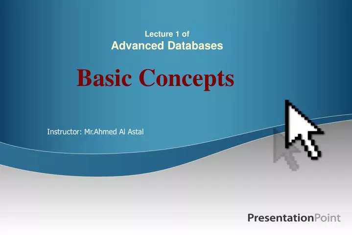 lecture 1 of advanced databases