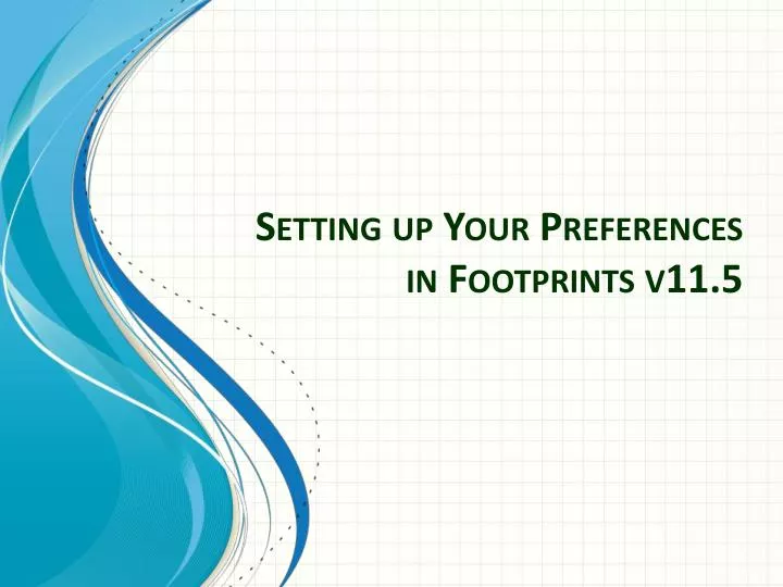 setting up your preferences in footprints v11 5