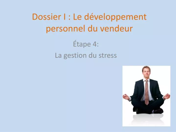 dossier i le d veloppement personnel du vendeur