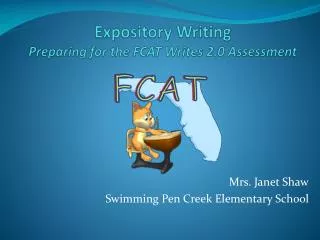 Expository Writing Preparing for the FCAT Writes 2.0 Assessment