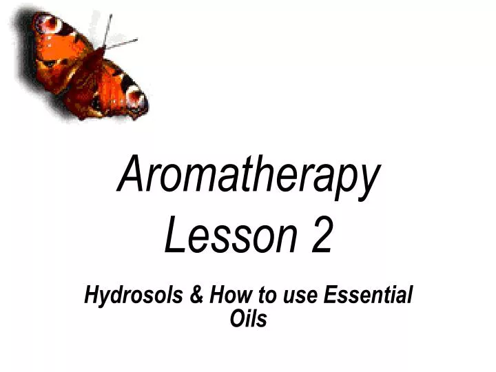aromatherapy lesson 2