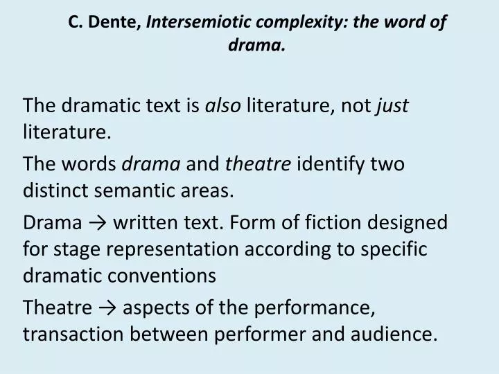c dente intersemiotic complexity the word of drama