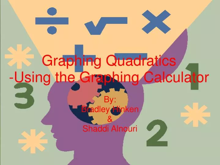 graphing quadratics using the graphing calculator