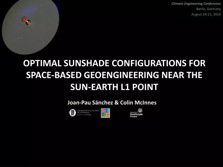 optimal sunshade configurations for space based geoengineering near the sun earth l1 point
