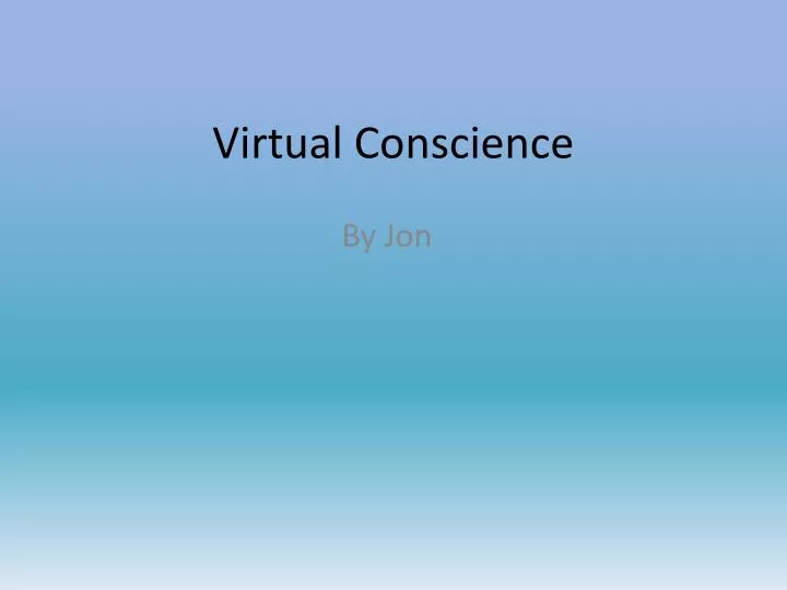virtual conscience