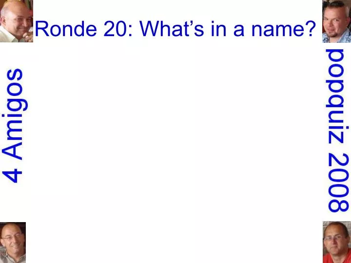 ronde 20 what s in a name