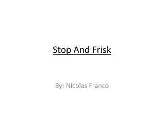 Stop And Frisk