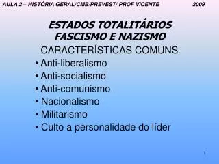 estados totalit rios fascismo e nazismo