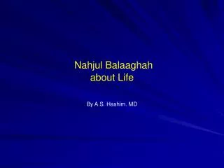 Nahjul Balaaghah about Life