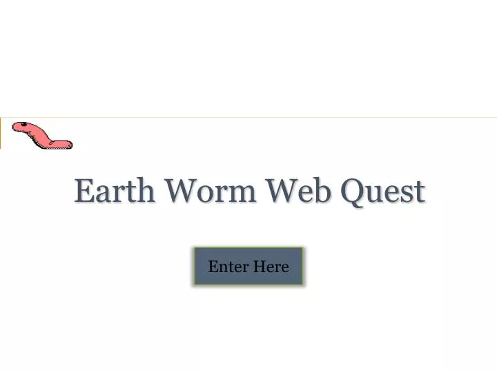 earth worm web quest