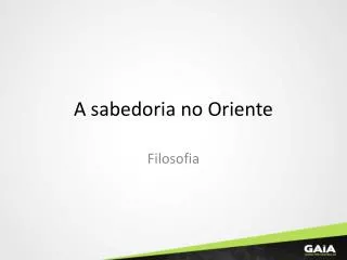 a sabedoria no oriente